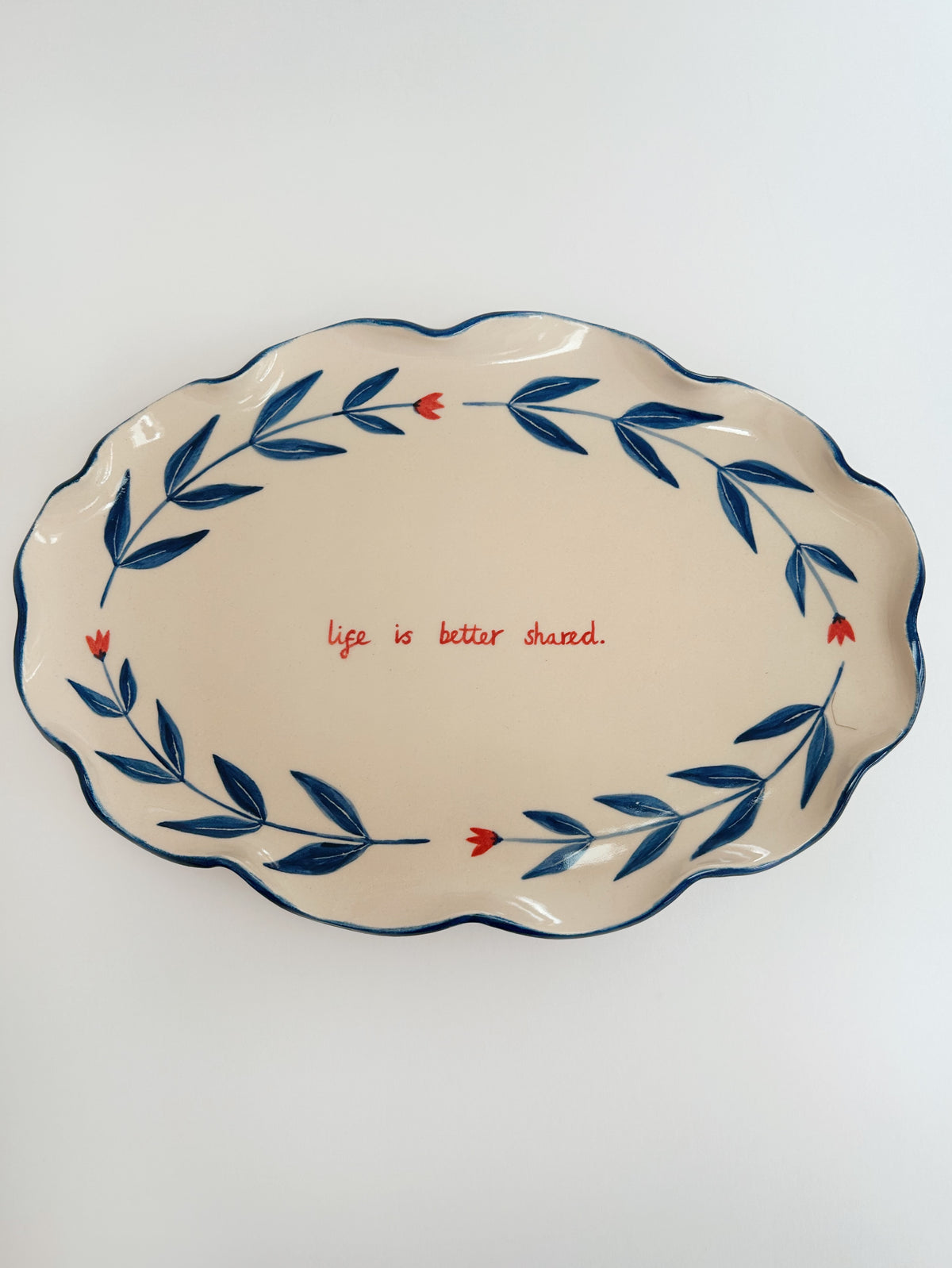 Life Is Better Shared Serving Platter